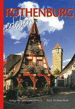 ISBN 9783928645386: Rothenburg erleben. Deutsche Ausgabe