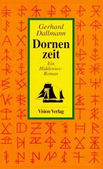 ISBN 9783928787055: Dornenzeit