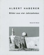 ISBN 9783928810418: Albert Haberer - Bilder aus vier Jahreszeiten