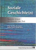 ISBN 9783928812764: Soziale Geschichte(n) - Soziale Arbeit im Wandel der Zeit