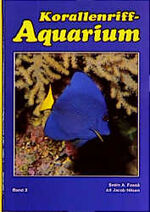 ISBN 9783928819145: Korallenriff-Aquarium; Teil: Bd. 3., Zoogeographie - Systematik und Nomenklatur; Fische im Korallenriff und für das Korallenriff-Aquarium