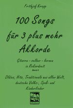 ISBN 9783928825313: 100 Songs. Gitarre selber lernen in Rekordzeit – Hundert Songs für 3 plus mehr Akkorde. Gitarre lernen in Rekordzeit