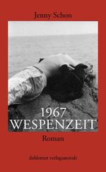 ISBN 9783928832533: 1967 Wespenzeit