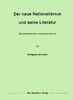 Der neue Nationalismus und seine Literatur - Ein besprechendes Auswahlverzeichnis