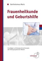 ISBN 9783928914260: Frauenheilkunde und Geburtshilfe – Grundlagen und therapeutische Konzepte der Anthroposophischen Medizin