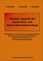 ISBN 9783928921565: Aktuelle Aspekte der Lipoprotein- und Atheroskleroseforschung Richter, V.; Reuter, W. and Rassoul, F.