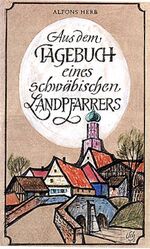 ISBN 9783928934374: Aus dem Tagebuch eines schwäbischen Landpfarrers