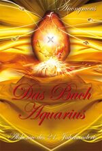 ISBN 9783928963640: Das Buch Aquarius - Alchemie des 21. Jahrhunderts