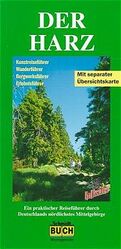 ISBN 9783928977487: Der Harz: Ein praktischer Reiseführer durch Deutschlands nördlichstes Mittelgebirge