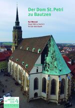 ISBN 9783929091977: Der Dom St. Petri zu Bautzen - Schriftenreihe des Archivverbundes Nr. 4