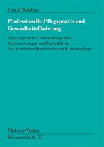 ISBN 9783929106077: Professionelle Pflegepraxis und Gesundheitsförderung