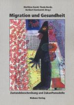 ISBN 9783929106565: Migration und Gesundheit – Zustandsbeschreibung und Zukunftsmodelle