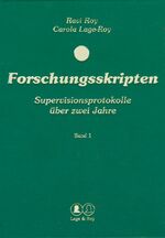 ISBN 9783929108804: Forschungsskripten - Supervisionsprotokolle über zwei Jahre