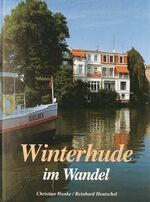 ISBN 9783929229004: Winterhude im Wandel - in alten und neuen Bildern