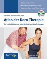 ISBN 9783929338546: Atlas der Dorn-Therapie - Der große Bildatlas mit DVD zur Dorn-Methode und Breuss-Massage