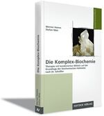 ISBN 9783929338638: Die Komplex-Biochemie