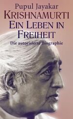 ISBN 9783929345186: Krishnamurti. Ein Leben in Freiheit