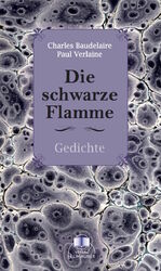 ISBN 9783929345865: Die schwarze Flamme – Gedichte