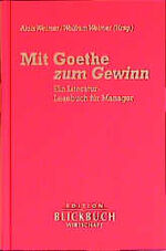 ISBN 9783929368420: Mit Goethe zum Gewinn