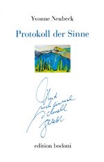 ISBN 9783929390766: Protokoll der Sinne: Und noch einmal schnell gelebt - Gedichte