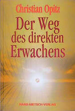 ISBN 9783929475845: Der Weg des direkten Erwachens