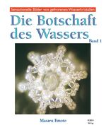 ISBN 9783929512212: Die Botschaft des Wassers. Vol. 1