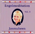 ISBN 9783929512540: Jasmuheen: Vol. 5., Engelmeditation