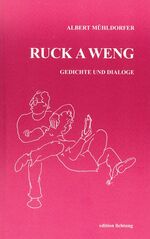 ISBN 9783929517682: Ruck a weng – Gedichte und Dialoge