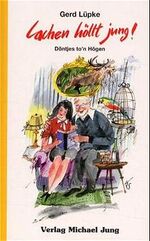 ISBN 9783929596885: Lachen höllt jung! Döntjes to'n Högen