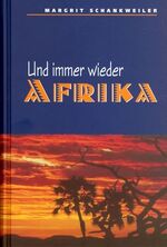 Und immer wieder Afrika