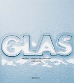 ISBN 9783929638721: Glas . Material - Herstellung - Produkte