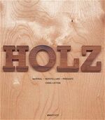 ISBN 9783929638745: Holz – Material - Herstellung - Produkte