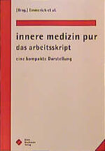 Innere medizin pur - das arbeitsskript