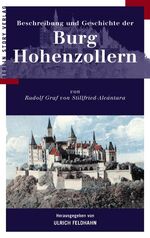 ISBN 9783929829556: Burg Hohenzollern - Beschreibung und Geschichte der Burg Hohenzollern