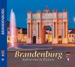 ISBN 9783929932454: BRANDENBURG - Kulturreise in Bildern