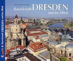 ISBN 9783929932676: DRESDEN – Barockstadt Dresden und das Elbtal - Texte in Deutsch / Englisch / Französisch