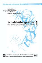 Schatzkiste Sprache 1 – Von den Wegen der Kinder in die Schrift