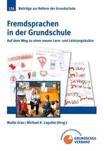 ISBN 9783930024988: Fremdsprachen in der Grundschule – Auf dem Weg zu einer neuen Lern- und Leistungskultur