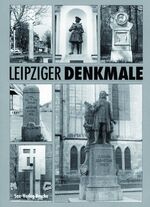 ISBN 9783930076710: Leipziger Denkmale – Band 1