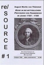 Reise in die mittäglichen Provinzen von Frankreich im Jahre 1785 - 1786