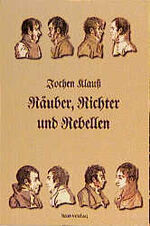 ISBN 9783930215478: Räuber, Richter und Rebellen. Zwei Bände: Kriminalität in "klassischer Zeit" und  "Fälle"