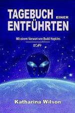 ISBN 9783930219063: Tagebuch einer Entführten - UFO Buch