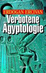 ISBN 9783930219476: Verbotene Ägyptologie