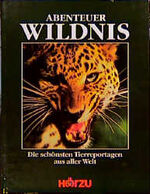 ISBN 9783930228034: Abenteuer Wildnis. Sonderausgabe.