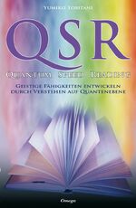 ISBN 9783930243433: QSR - Quantum Speed Reading - Geistige Fähigkeiten entwickeln durch Verstehen auf Quantenebene