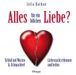 ISBN 9783930243631: Alles für ein bißchen Liebe?. Schluß mit Warten & Schmachten! Liebessucht erkenn