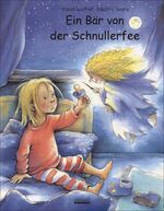 ISBN 9783930299225: Ein Bär von der Schnullerfee - Das original Schnullerfee-Bilderbuch! (mit Bär)