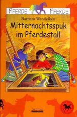 ISBN 9783930299645: Mitternachtsspuk im Pferdestall