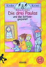 ISBN 9783930299690: Die drei Paulas und das Schloßgespenst