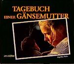 Angelika Hofer: Tagebuch einer Gänsemutt Angelika Hofer: Tagebuch einer Gänsemutt